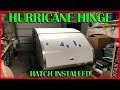 Let’s Build A Teardrop * Step-By-Step * - Part 41 (Hurricane Hinge Install)