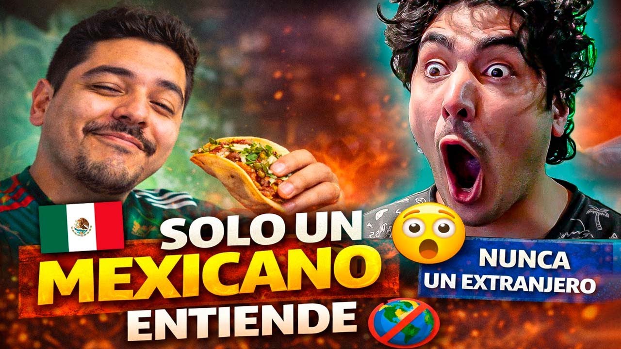 🇲🇽 Cosas que SOLO un mexicano entiende (y los extranjeros jamás) 😅