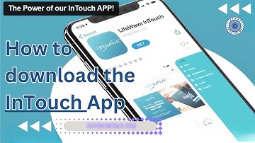 How to Download the Intouch App