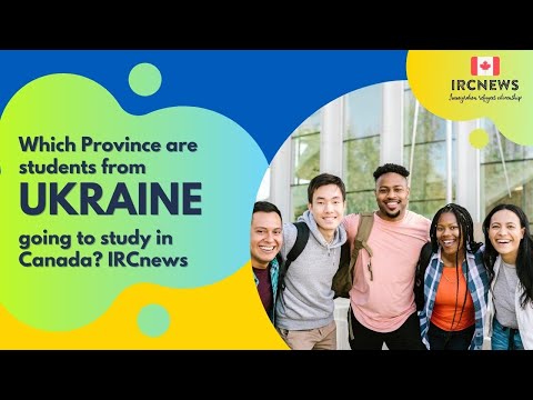 Which Province are students from Ukraine going to study in Canada? IRCnews