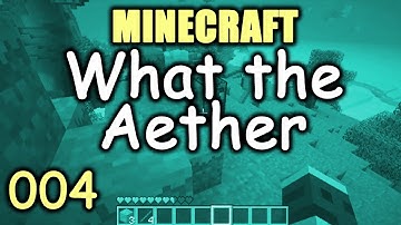Minecraft - What the Aether 004 "Evil Eye Block"