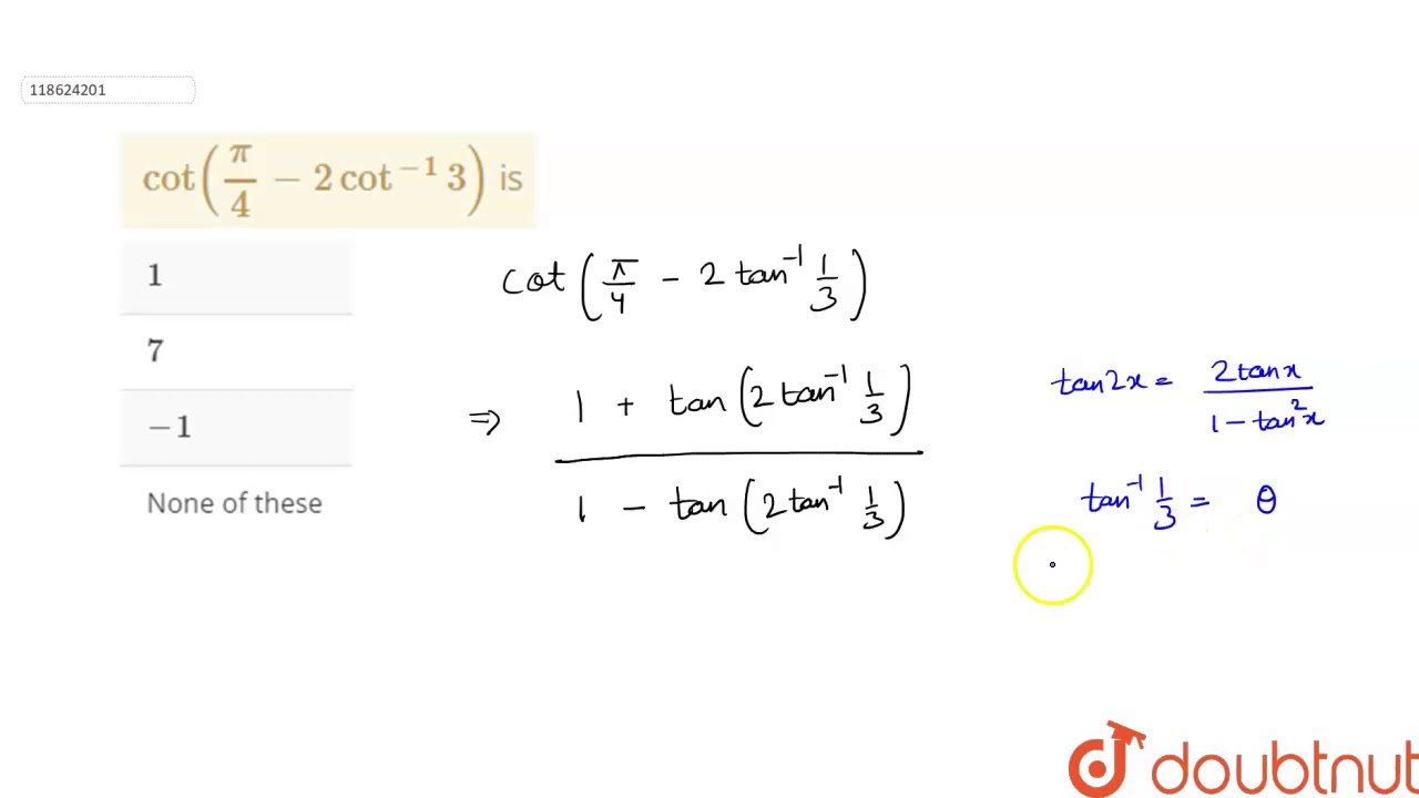 `cot (pi/4 2 cot^(1) 3)` is YouTube