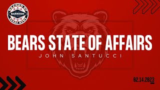 BEARS STATE OF AFFAIRS | FEB. 14