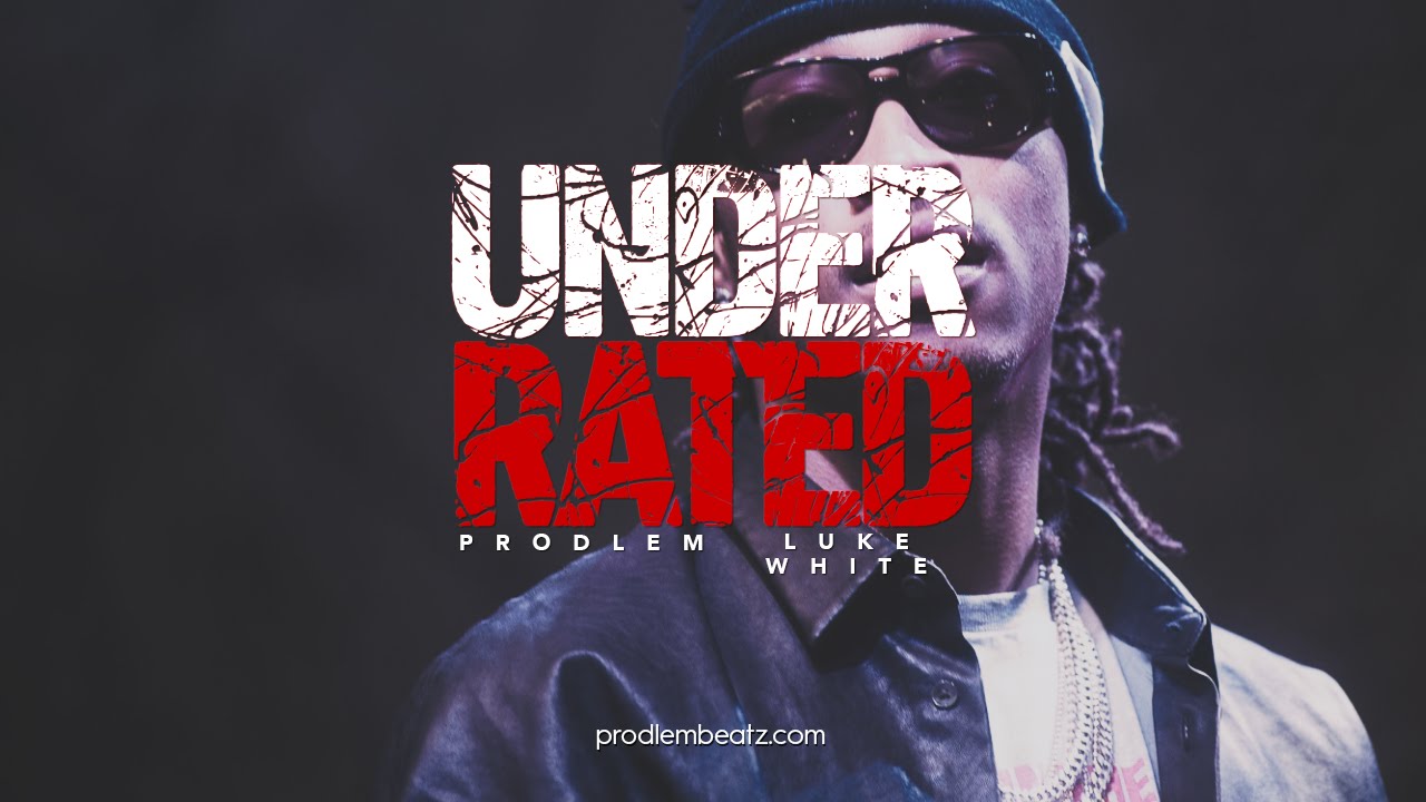 Watch Future Type Beat - Underrated(Prod. Prodlem x Luke White) | 2014 on YouTube Watch Future Type Beat - Underrated(Prod. Prodlem x Luke White) | 2014 on YouTube