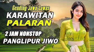 Gending Jawa Klasik Nonstop 2 Jam - Gending Jawa Kagem Jampi Sayah, Midangetaken Sinambi Leyeh leyeh