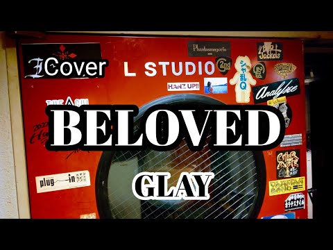 Beloved/GLAY[Acoustic Cover]