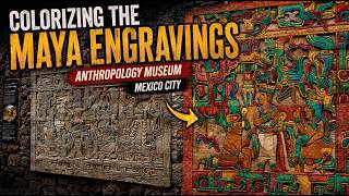 Colorizing the Maya Engravings Anthropology Museum Mexico City