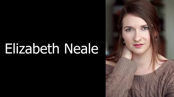 Elizabeth Neale - Demo Reel