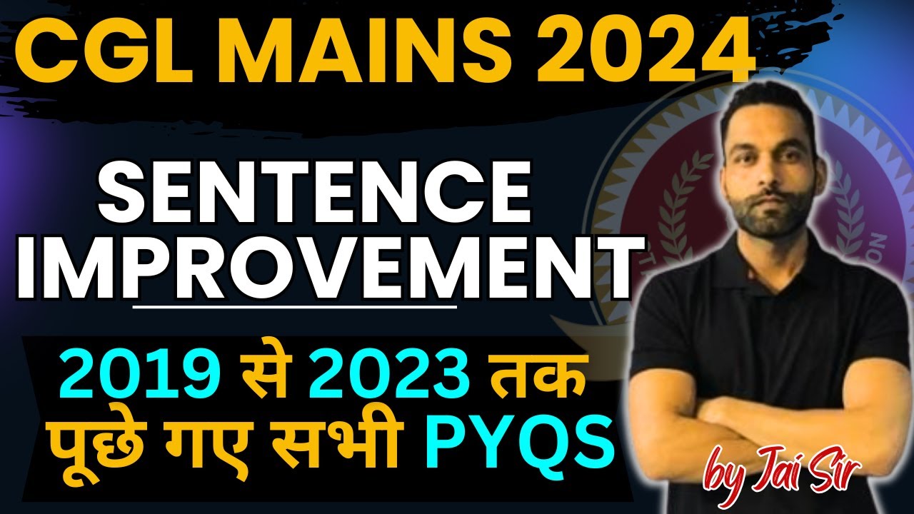 SENTENCE IMPROVEMENT || SSC CGL MAINS 2024 || by Jai Sir #ssccgl2024 # ...
