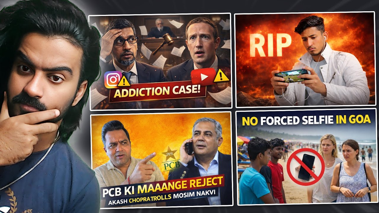 Google Meta Addiction Court Case, RIP 22 Yr BGMI Gamer, No Selfie Goa, Help Rajpal Yadav, PCB U Turn