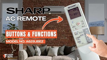 Sharp AC Remote Buttons & Functions (Model No: A629JBEZ) | Heat Pump Remote Guide