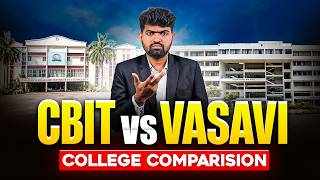 CBIT vs Vasavi Honest Review | best Btech college in telangana | CBIT review | Vasavi Review