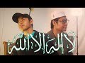 Lailahaillallah cover  feat zulhusnayain