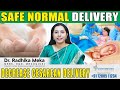Normal Delivery ஆக என்ன செய்ய வேண்டும்.? மருத்துவர் Radhika Meka விளக்கம்