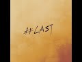 ラストシーン #LAST