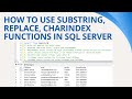 62 How to use Substring replace charindex functions in SQL Server