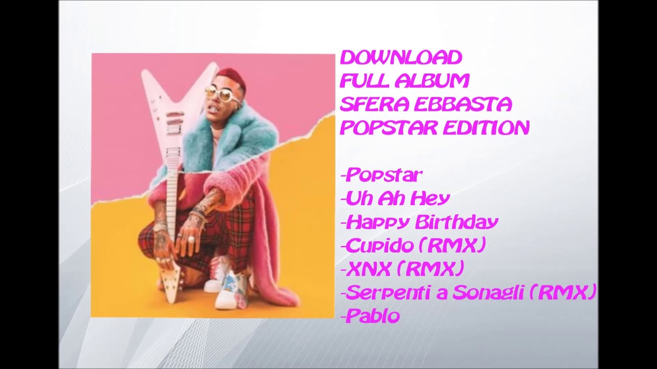 Sfera Ebbasta - Rockstar (Popstar Edition): lyrics and songs