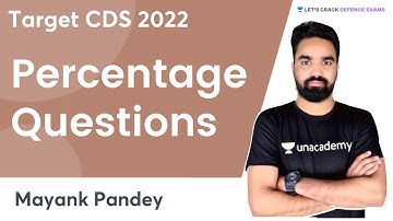 Percentage Questions | Target CDS 2022 | By Mayank Pandey