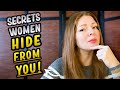 10 Secrets Women Don’t Want Men to Know (JUICY❣️) 2021