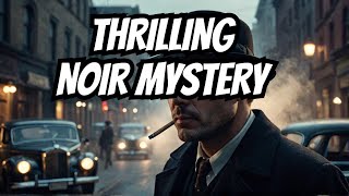 Chasing Shadows: A 1930s Noir Detective