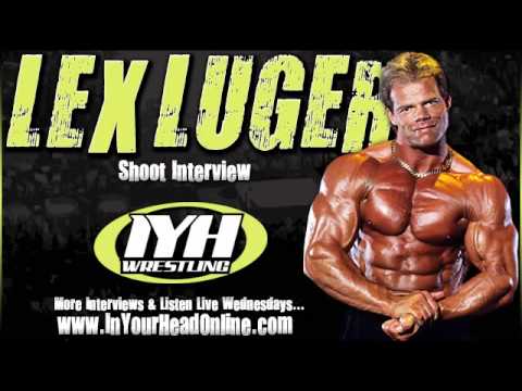 Lex Luger IYH Wrestling Shoot Interview