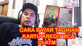 CARA BAYAR TAGIHAN KARTU KREDIT BCA DI ATM