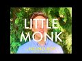 view No-No Boy - No-No Boy - &quot;Little Monk&quot; (Official Music Video) digital asset number 1