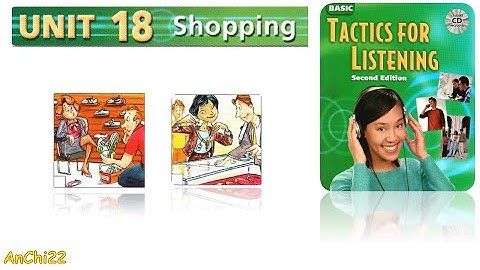 Unit 18 Shopping - Tactics for Listening Basic