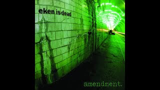 Watch Eken Is Dead Falls video