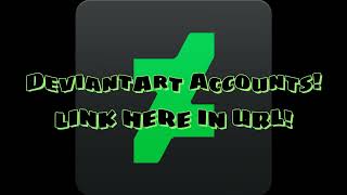 DeviantArt Accounts has link here!