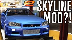 R34 SKYLINE IN TDU2?! | TEST DRIVE UNLIMITED 2 MODS 