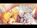 Animes with sounds #275