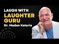 Laugh with laughter guru dr madan kataria