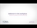 Addiction in the workplace substance use problems and health professionals