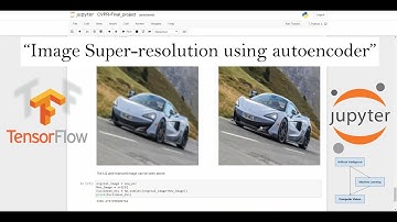 Image Super Resolution Using Autoencoder.