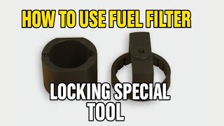 “How to Use Fuel Filter Locking Special Tool | Easy Car Maintenance Guide”