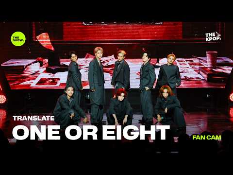[FAN CAM 4K] TRANSLATE - ONE OR EIGHT [THE SHOW] 260915 방송