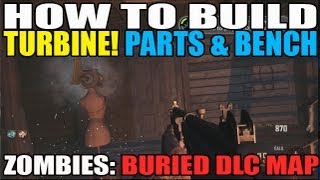 How To Build Turbine Parts Bench Location BURIED Map Pack BO2 Zombies DLC