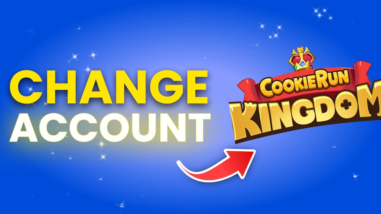 How To Change Account In Cookie Run Kingdom - Step by Step - YouTube
