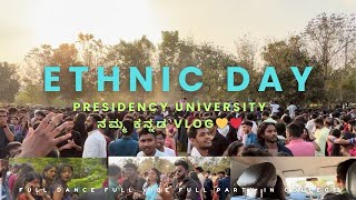 ನಮ್ಮ college ಅಲ್ಲಿ ethnic day in presidency University| #kannadavlogs #trending #top10 #collegelife