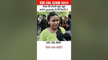 ssc CGL exam 2025 मैम ने की youtube से तैयारी🔥 ##shorts #ssccglexam #ssccgl2025 #ssccgl #cgl2025
