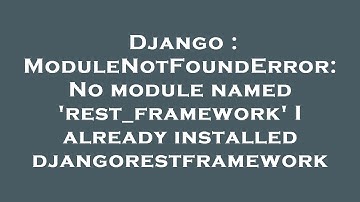 Django : ModuleNotFoundError: No module named 