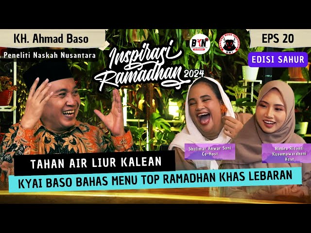 Ketupat: Tradisi Makanan di Ramadhan | EPS 20 EDISI SAHUR | KH. Ahmad Baso class=