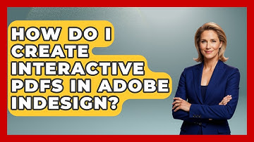 How Do I Create Interactive PDFs In Adobe InDesign? - Graphic Design Nerd