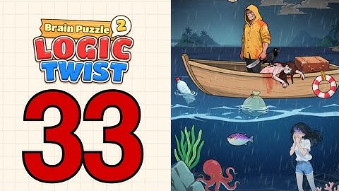 Brain Puzzle 2 Logic Twist Level 33 Underwater Escape