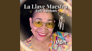 La Llave Maestra | Soft Spoken screenshot 5