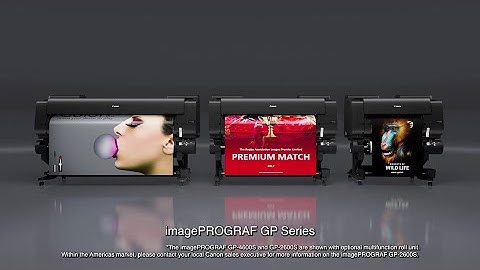 Introducing the imagePROGRAF GP S Series Large Format Printer