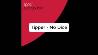 Tipper - No Dice 2003