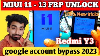 Redmi Y3 Frp Unlock || Miui 11 frp unlock || android 12.0 frp unlock || android niyo 12.5 frp unlock