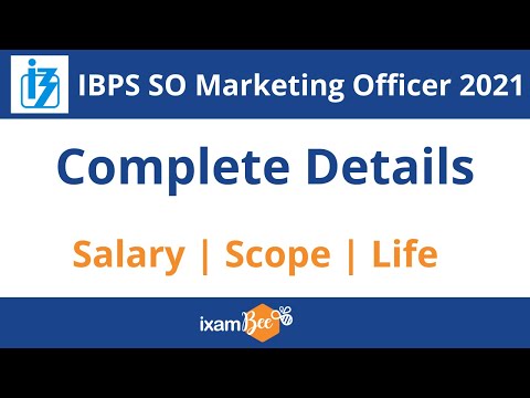 IBPS SO Marketing Officer 2021-22 Prelims | Salary | Scope | Complete Details